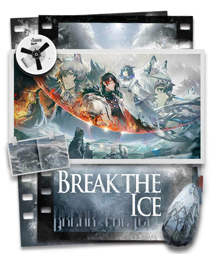 Break the Ice, Arknights Wiki